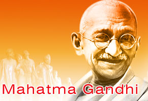 Mahatma Gandhi